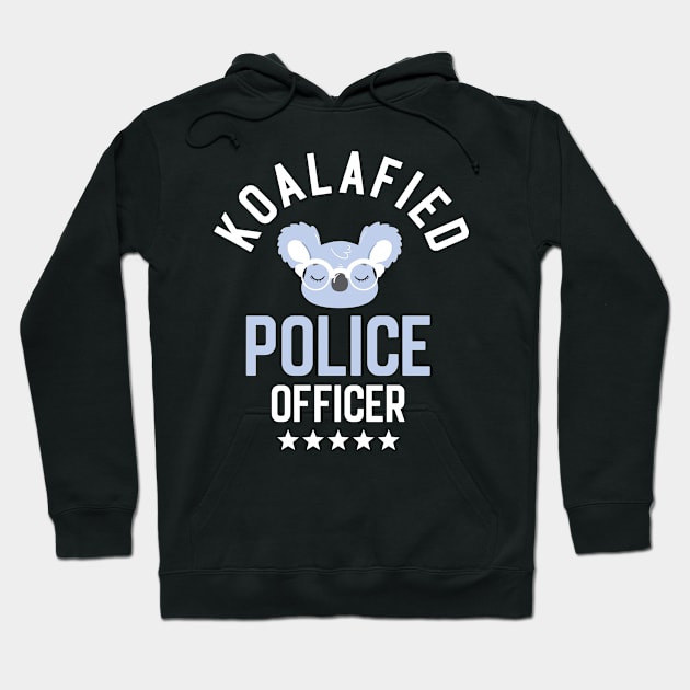 Koalafied Police Officer - Funny Gift Idea for Police Officers Hoodie by BetterManufaktur